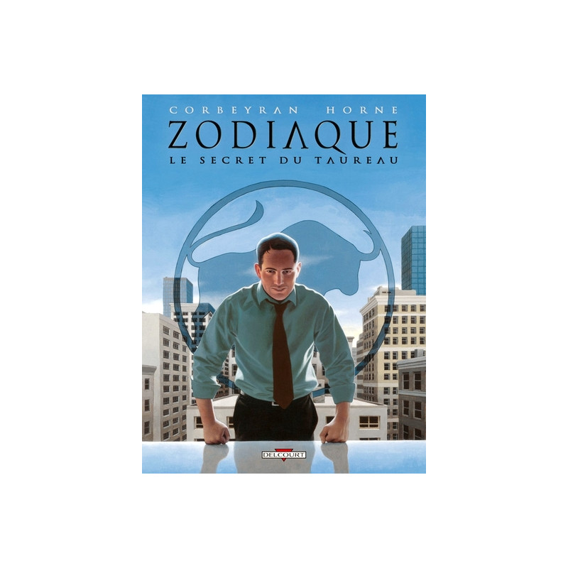 Zodiaque T02 Le Secret du Taureau