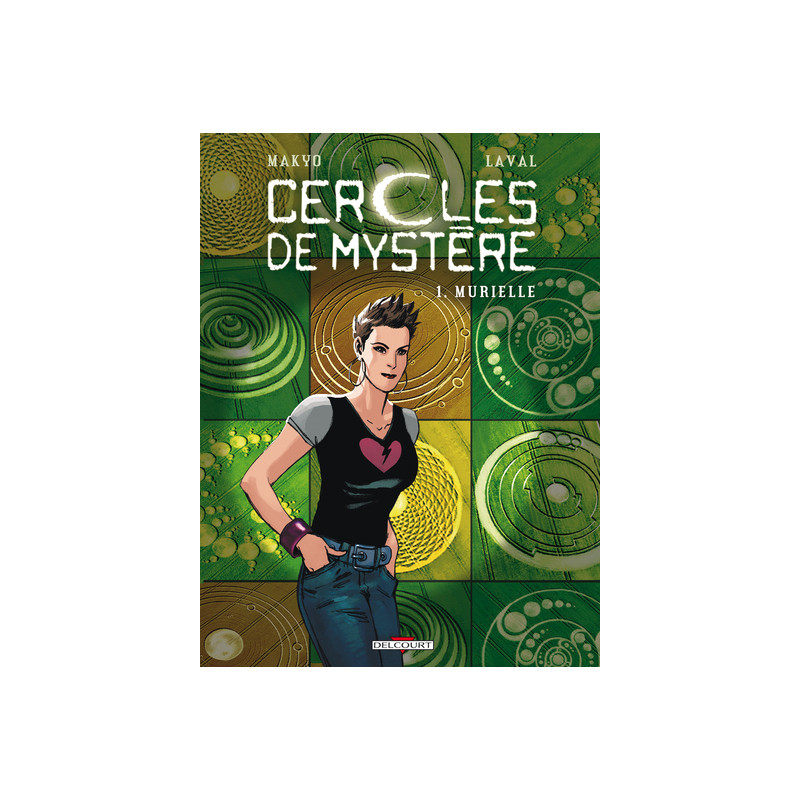 Cercles de mystère T01 - Murielle