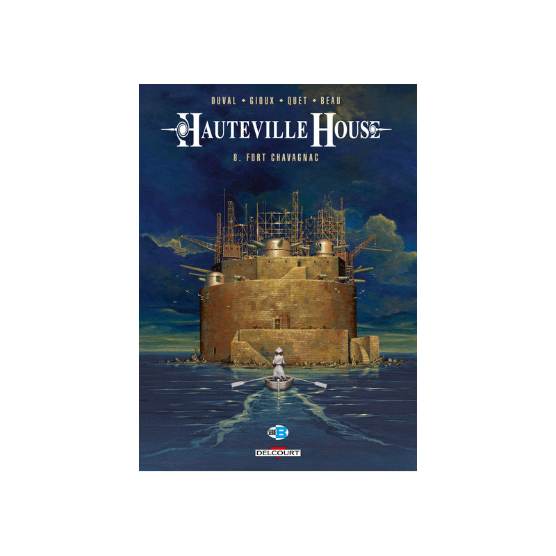 Hauteville House T08 - Fort Chavagnac