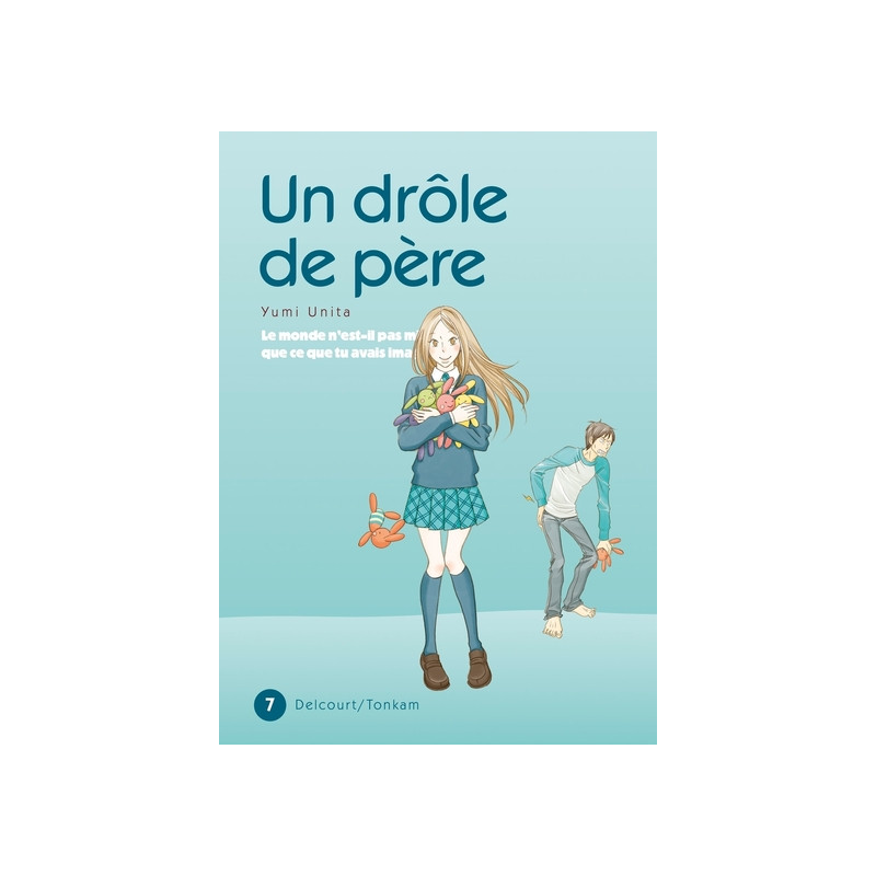 Un drôle de père T07