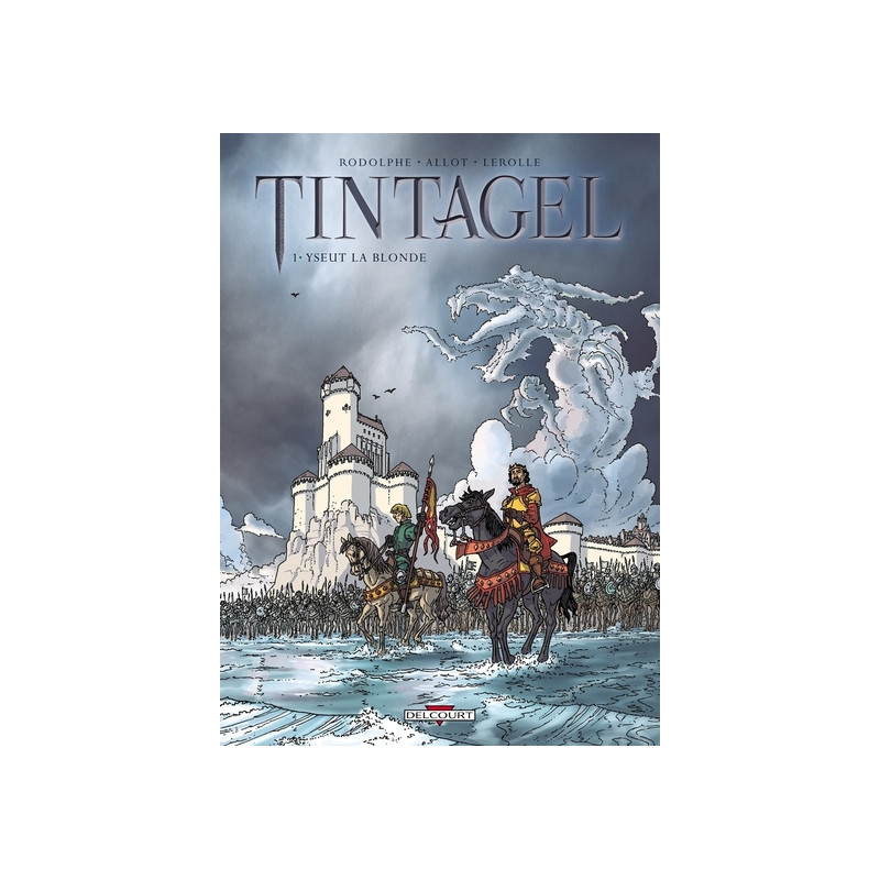 Tintagel T01 Yseut la Blonde