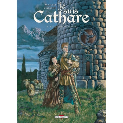 Je suis cathare T04 - La...