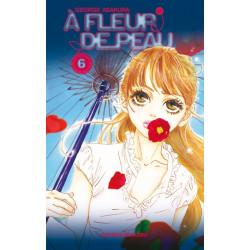 À fleur de peau T06