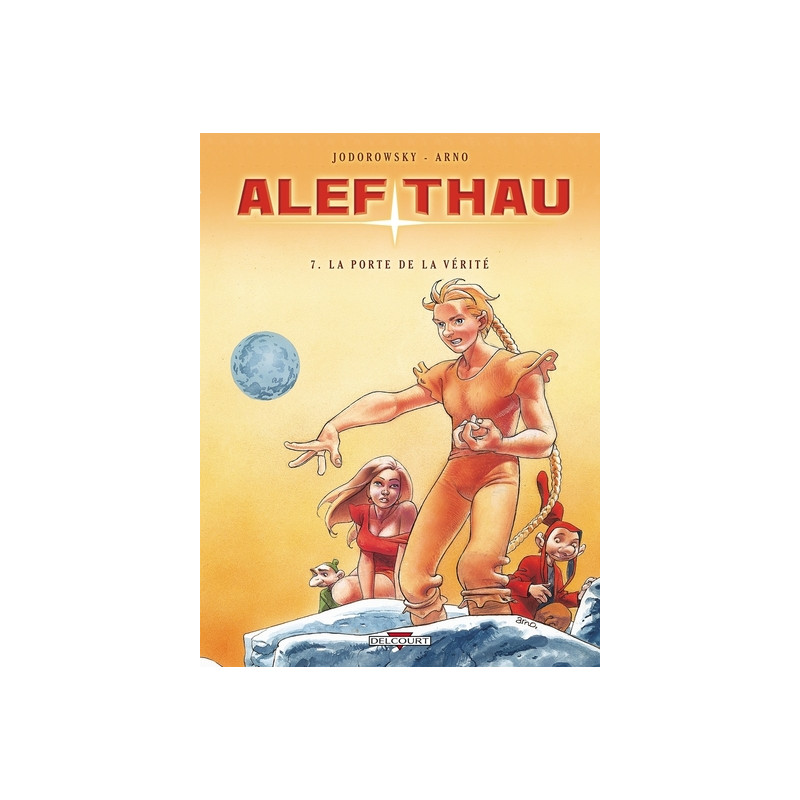 Alef-thau T07 - La Porte de la vérité