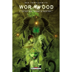 Wormwood T02 - Ça fait mal...