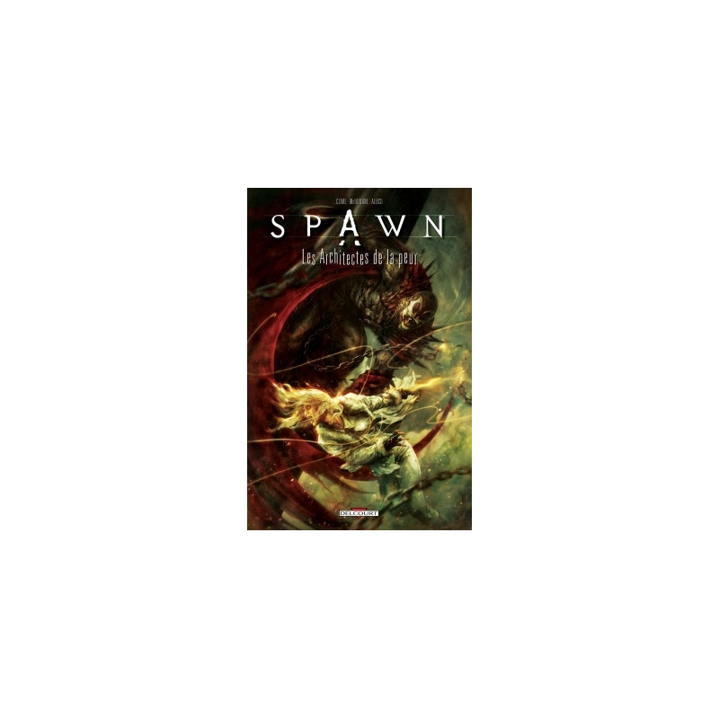 Spawn - Les Architectes de la peur