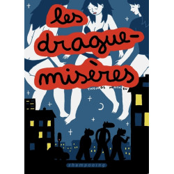 Les Drague-Misères