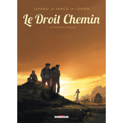 Le Droit chemin T01 - Les...