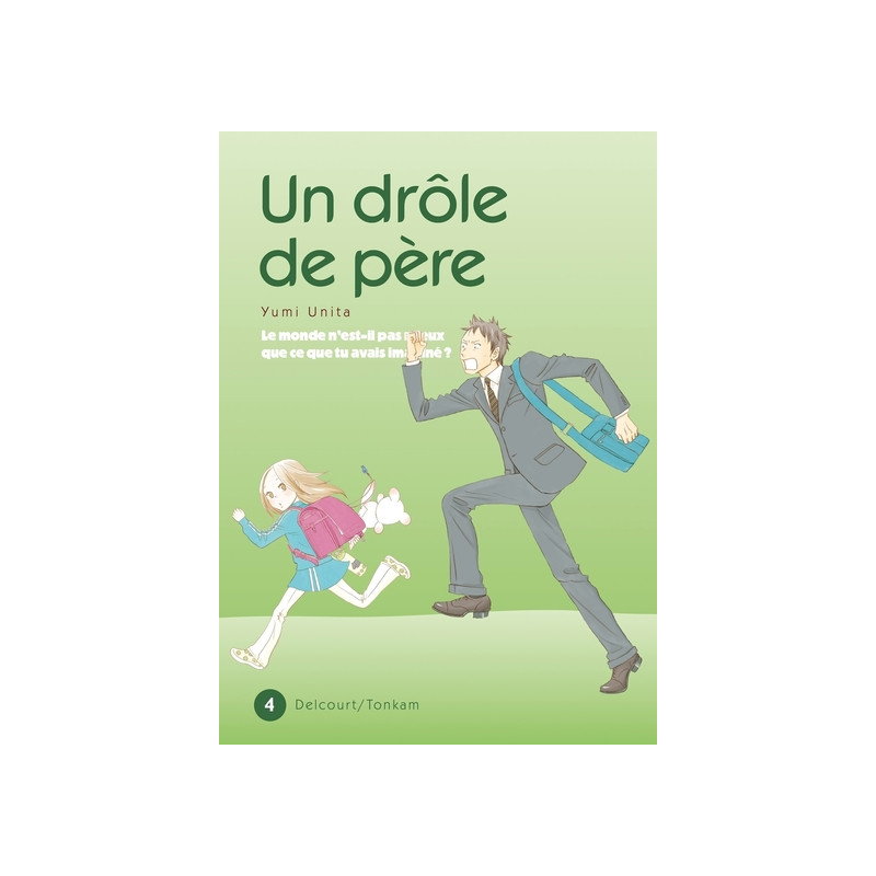 Un drôle de père T04