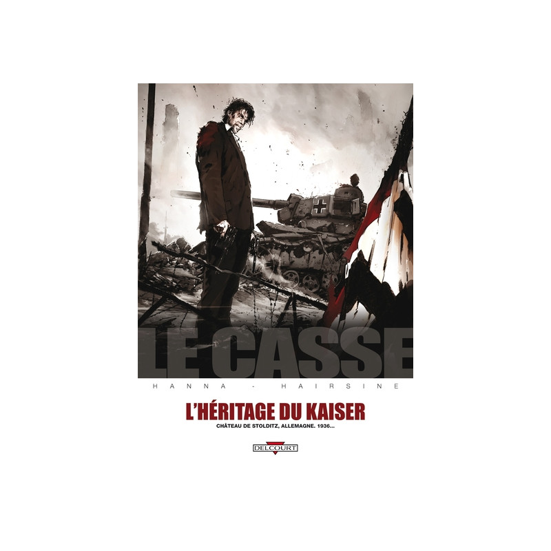 Le Casse - L'Héritage du Kaiser