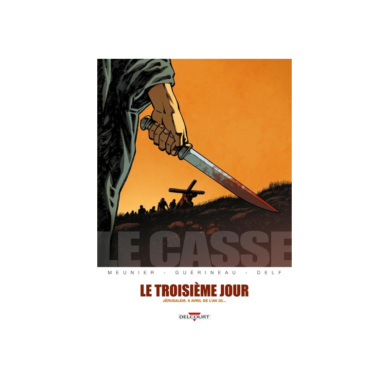 Le Casse - Le Troisième jour