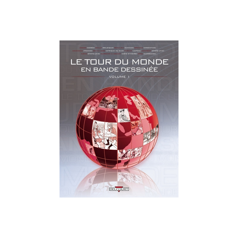 Le Tour du monde en bande dessinée T01