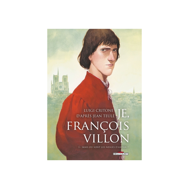 Je, François Villon T01