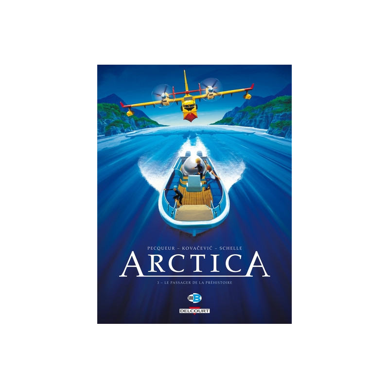 Arctica T03 - Le Passager de la préhistoire