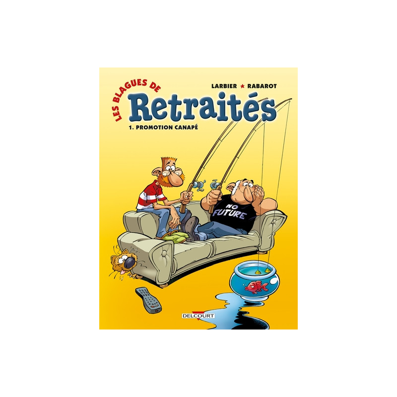Les Blagues de retraités T01 Promotion canapé