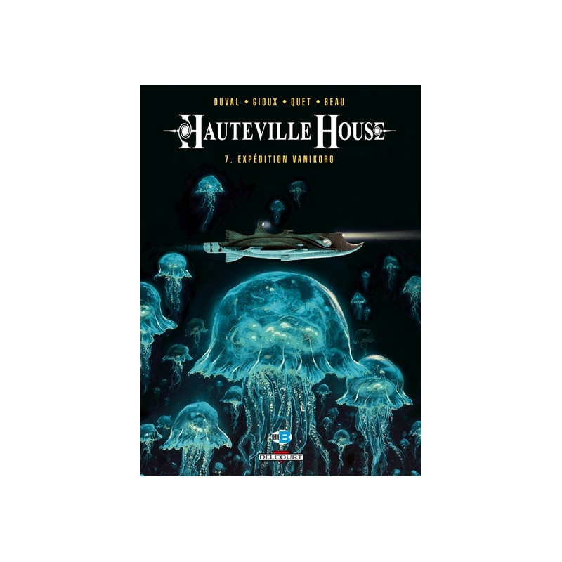 Hauteville House T07 - Expédition Vanikoro