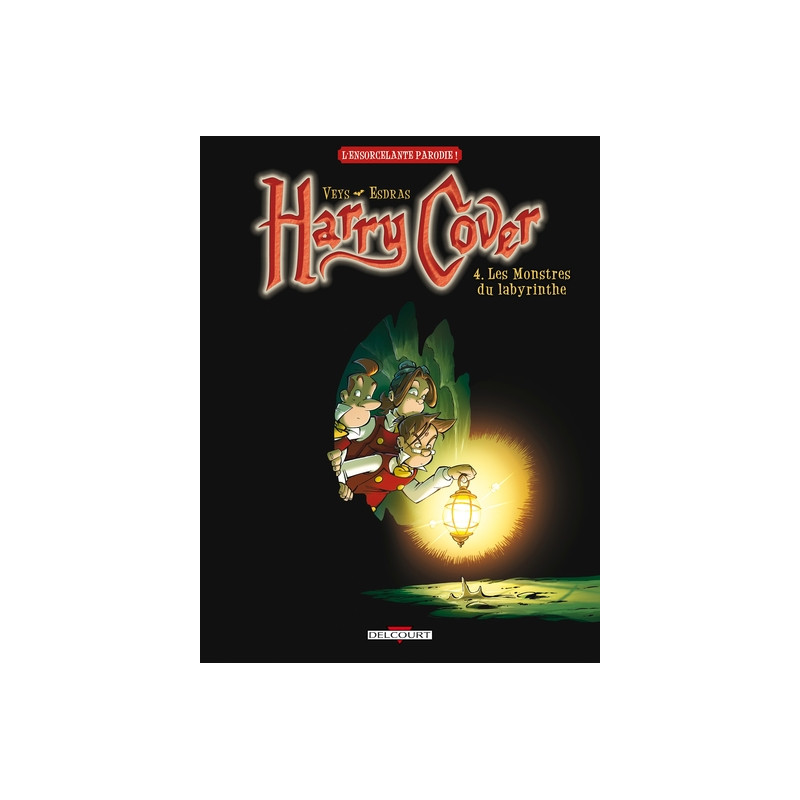 Harry Cover T04 - Les Monstres du Labyrinthe