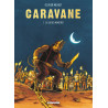 Caravane T02 - La Loi des monstres