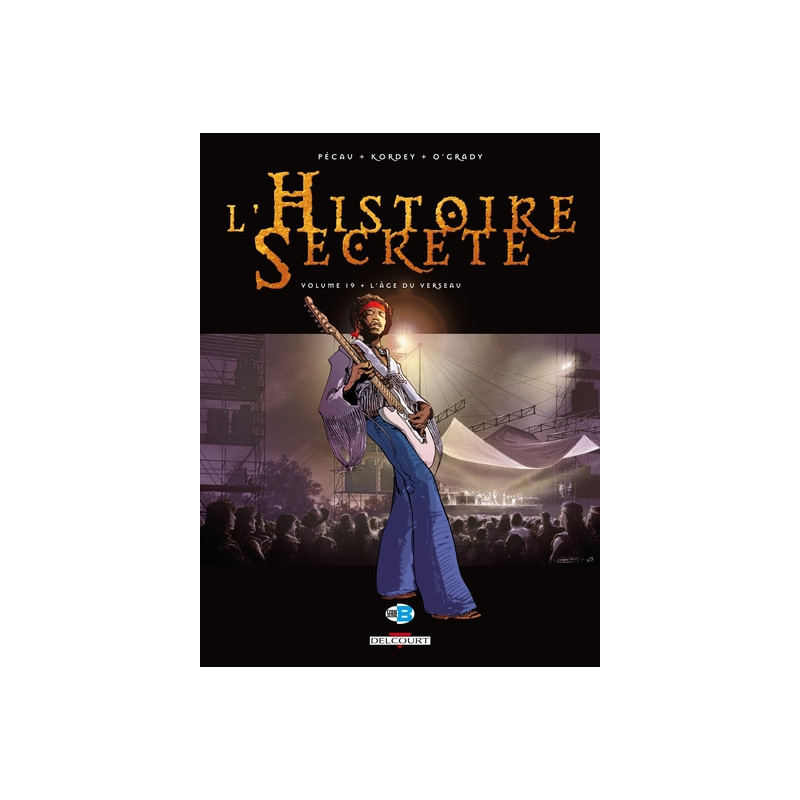 L'Histoire secrète T19 - L'Âge du verseau