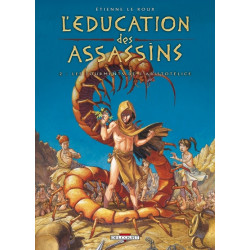 L'Éducation des assassins...