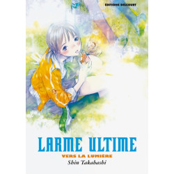 Larme ultime - Vers la lumière