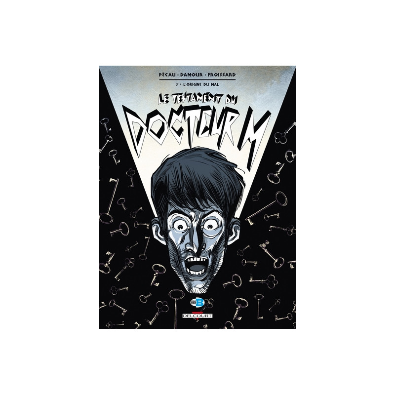 Le Testament du docteur M T03 L'Origine du mal