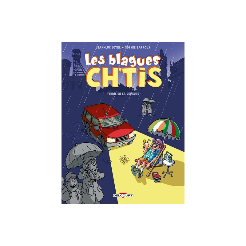 Les Blagues Ch'tis T01 Terril en la demeure