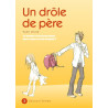 Un drôle de père T03