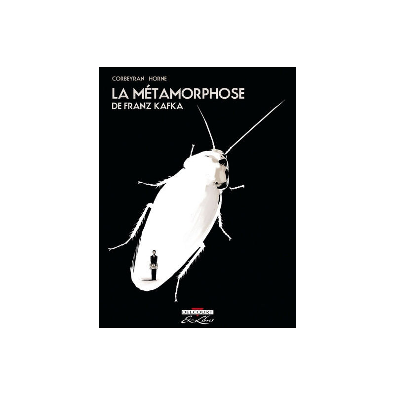 La Métamorphose, de Franz Kafka