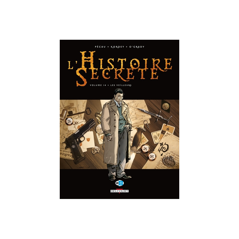 L'Histoire secrète T14 - Les Veilleurs