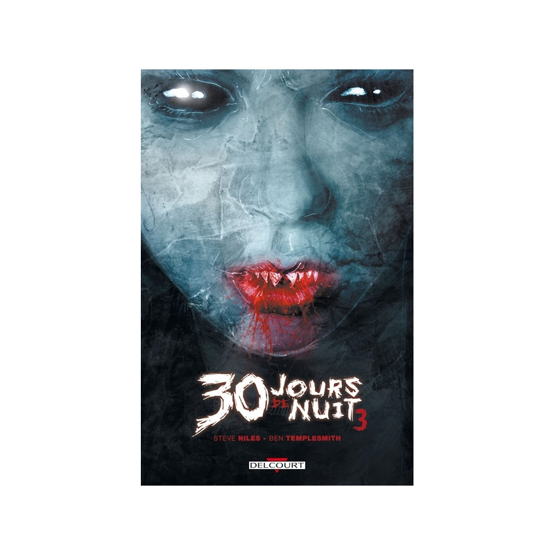 30 Jours de nuit T03 - Retour à Barrow