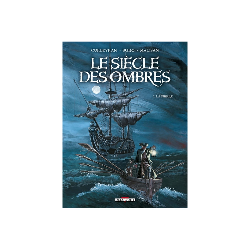 Le Siècle des ombres T01 La Pierre