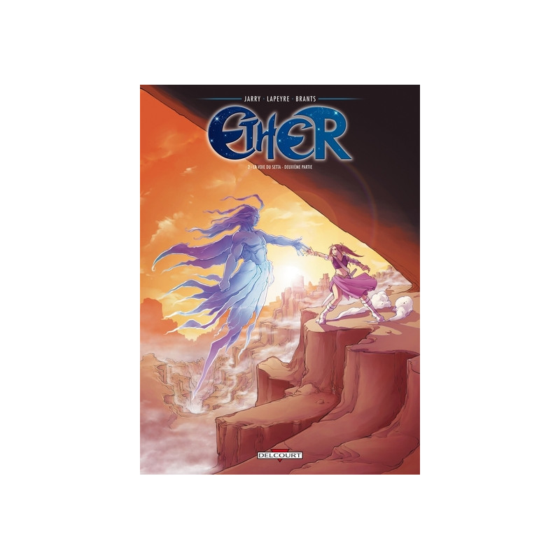 Ether T02 - La Voie du Setta - 2e partie