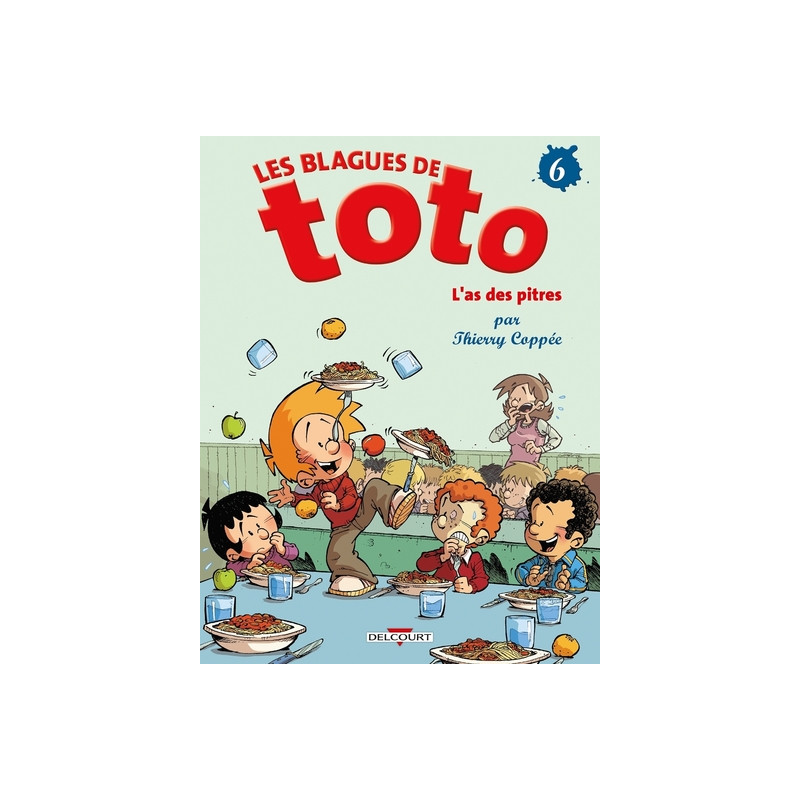 BLAGUES DE TOTO T06