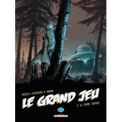 Le Grand Jeu T03 -La Terre...