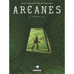 Arcanes T06 - Bunker 73