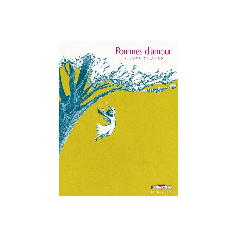 Pommes d'amour - 7 Love Stories
