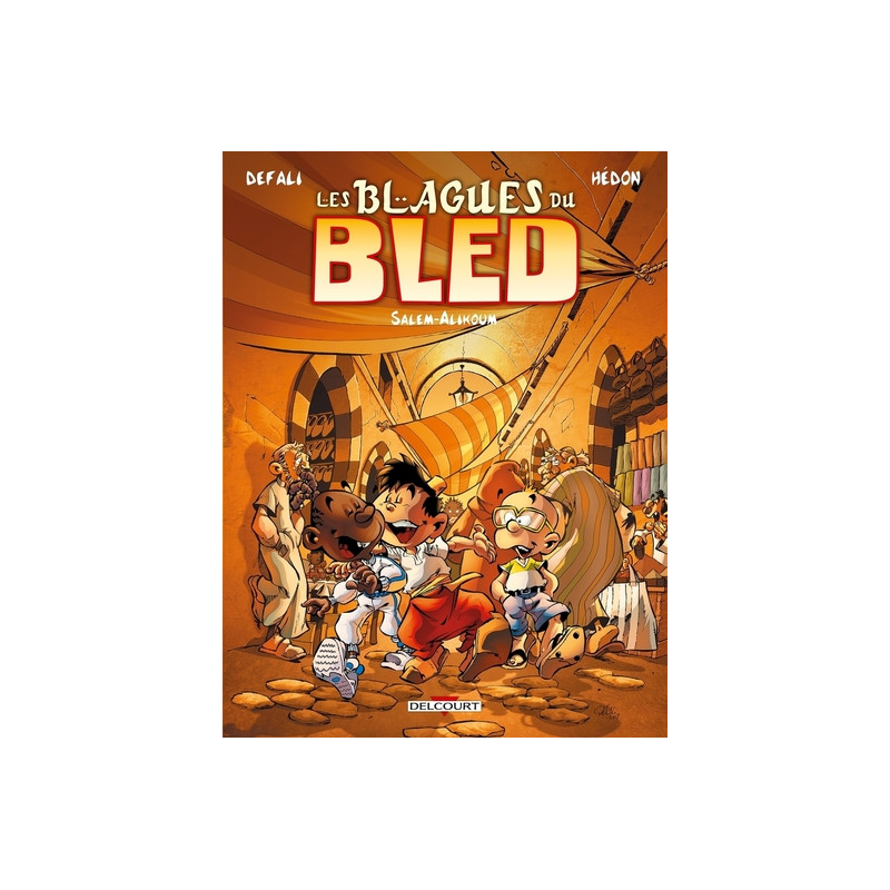 Les Blagues du bled T01 Salem-Alikoum