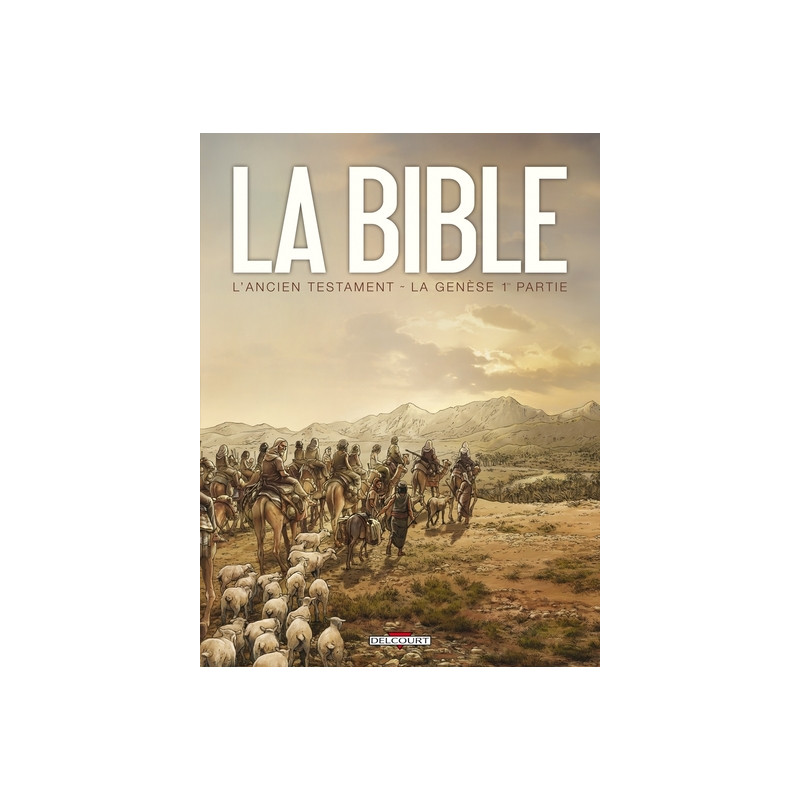 La Bible - L'Ancien Testament - La Genèse T01