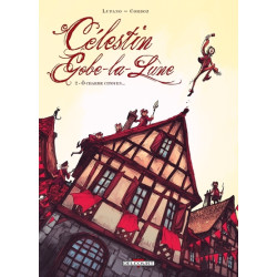 Célestin Gobe-la-Lune T02 -...