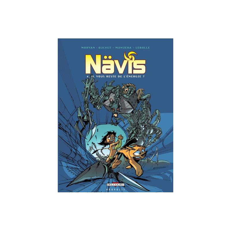 Nävis T04 Il vous reste de l'énergie ?