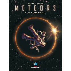 Meteors T01 Le Règne digital