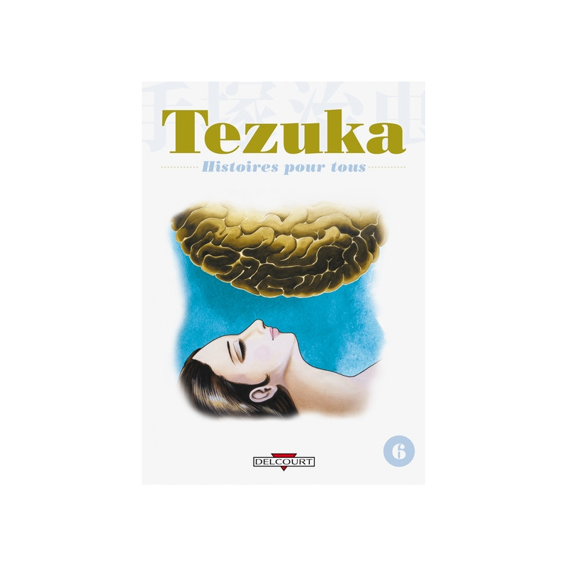 Tezuka, histoires pour tous T06