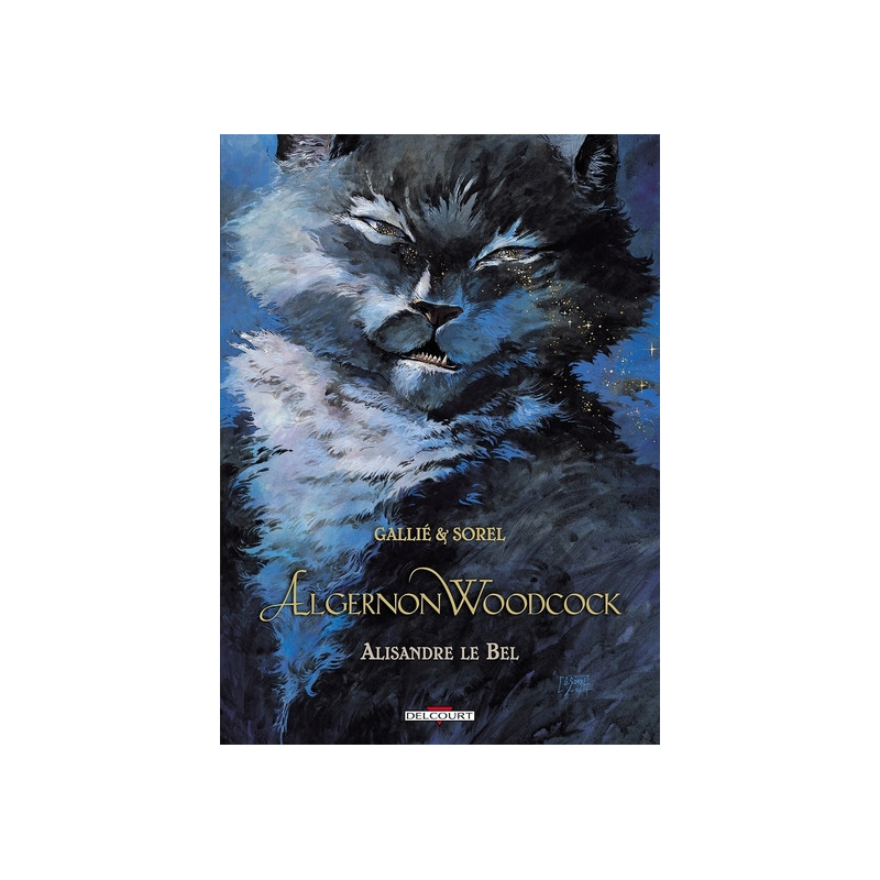 Algernon woodcock T05 - Alisandre le Bel