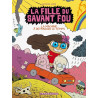 La Fille du savant fou T02 - La Machine à détraquer le temps