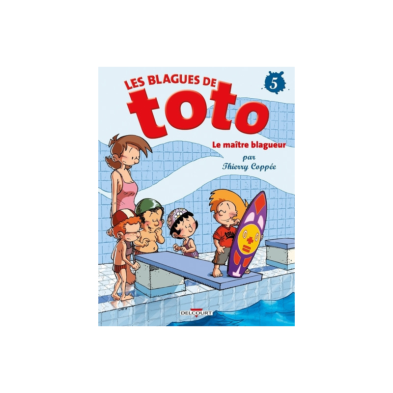 BLAGUES DE TOTO T05