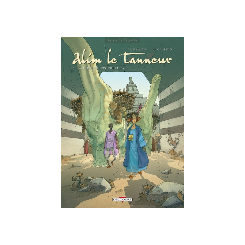 Alim le tanneur T03 - La Terre du prophète pâle
