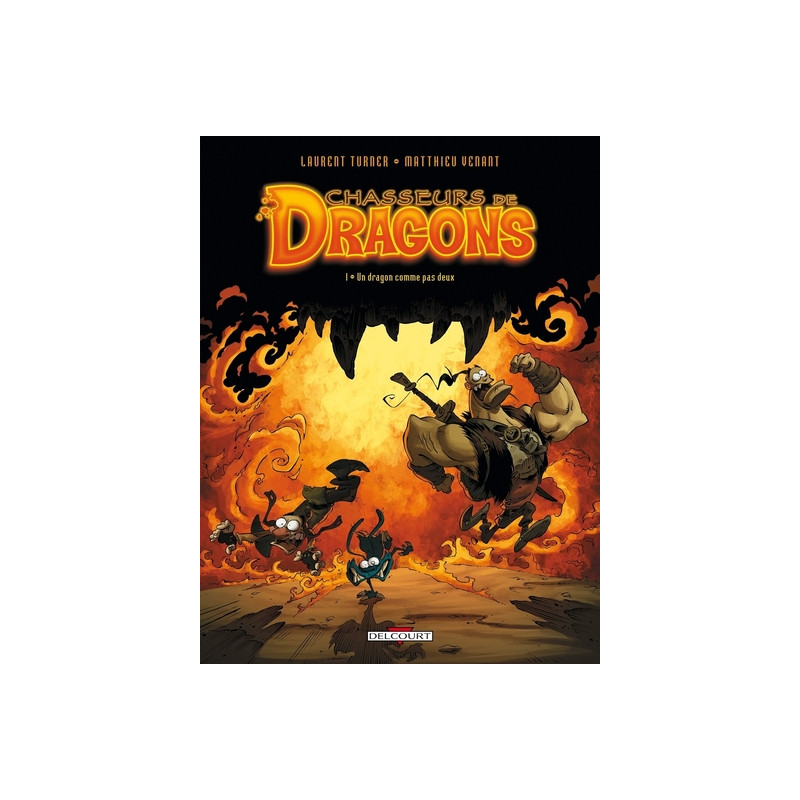 Chasseurs de dragons T01 - Un dragon comme pas deux