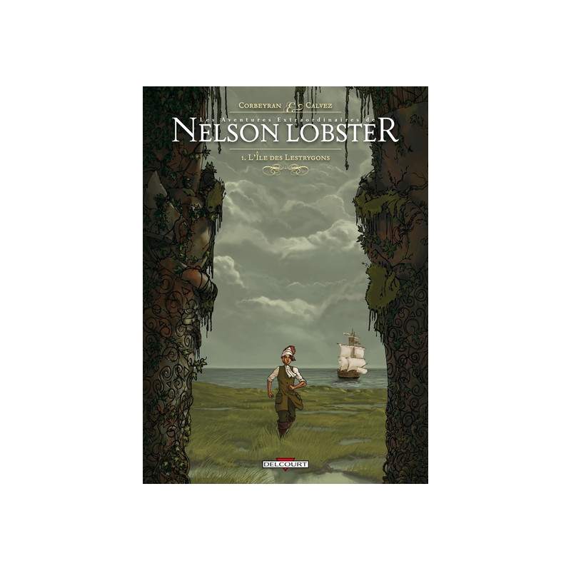 Les Aventures extraordinaires de Nelson Lobster T01 L'Île des Lestrygons