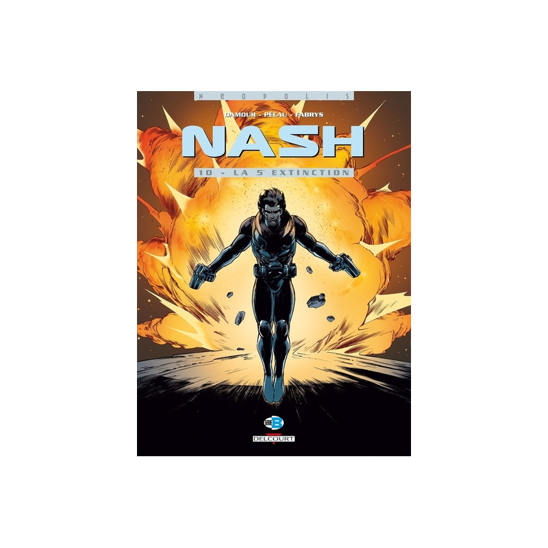 Nash T10 La 5e extinction